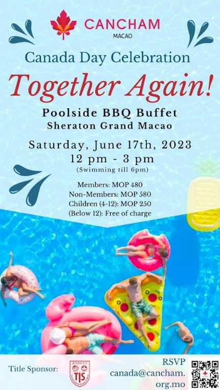 CANADIAN CHAMBER TO HOLD CANADA DAY BBQ POOL PARTY AT SHERATON GRAND MACAO CANADIAN CHAMBER TO HOLD CANADA DAY BBQ POOL PARTY AT SHERATON GRAND MACAO