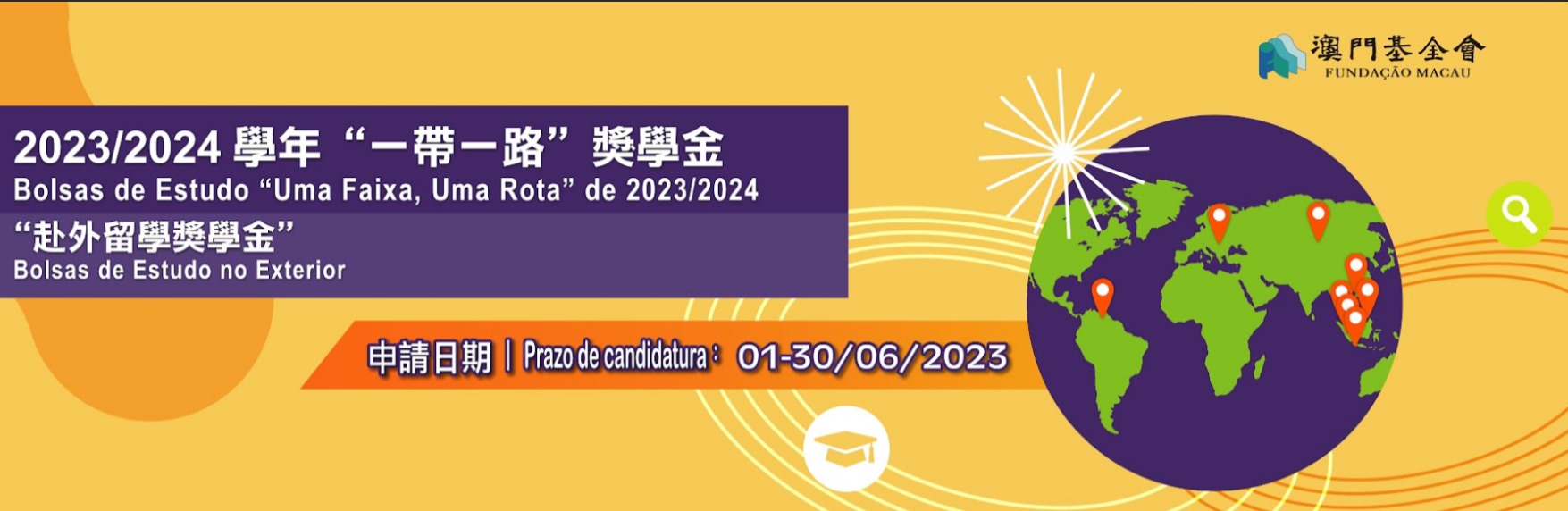 MACAO FOUNDATION’S ‘BELT & ROAD’ SCHOLARSHIP OPEN FOR APPLICATIONS UNTIL 30 JUNE MACAO FOUNDATION’S ‘BELT & ROAD’ SCHOLARSHIP OPEN FOR APPLICATIONS UNTIL 30 JUNE