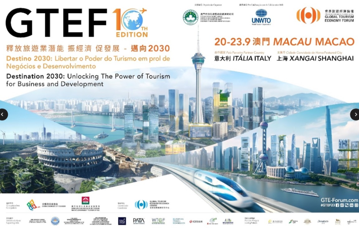 10TH GLOBAL TOURISM ECONOMY FORUM MACAO 2023 TO BE HELD FROM 20-23 SEPT 10TH GLOBAL TOURISM ECONOMY FORUM MACAO 2023 TO BE HELD FROM 20-23 SEPT