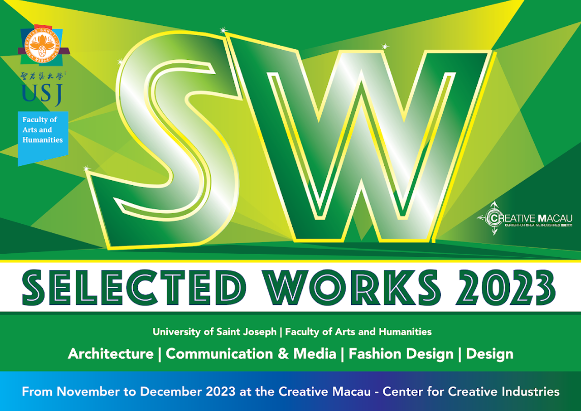 CREATIVE MACAU GALLERY SHOWCASES USJ’S ‘SELECTED WORKS 2023’ EXHIBITION 