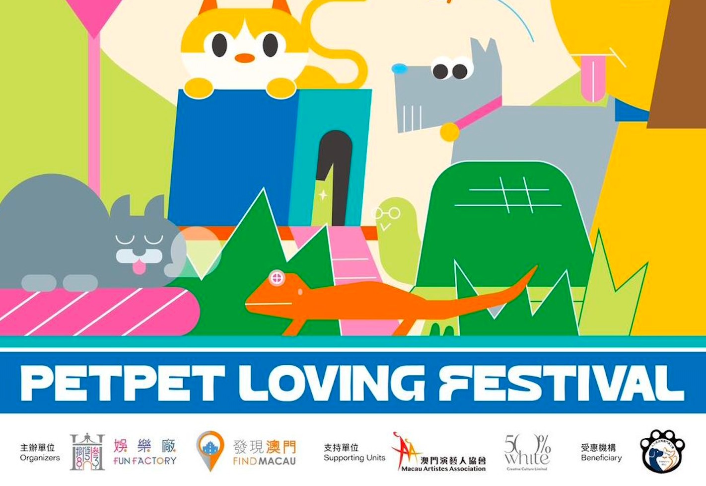 LISBOETA MACAU’S H853 FUN FACTORY TO HOLD OUTDOOR ‘PET PET LOVING FESTIVAL’ ON 1-2 JUNE LISBOETA MACAU’S H853 FUN FACTORY TO HOLD OUTDOOR ‘PET PET LOVING FESTIVAL’ ON 1-2 JUNE
