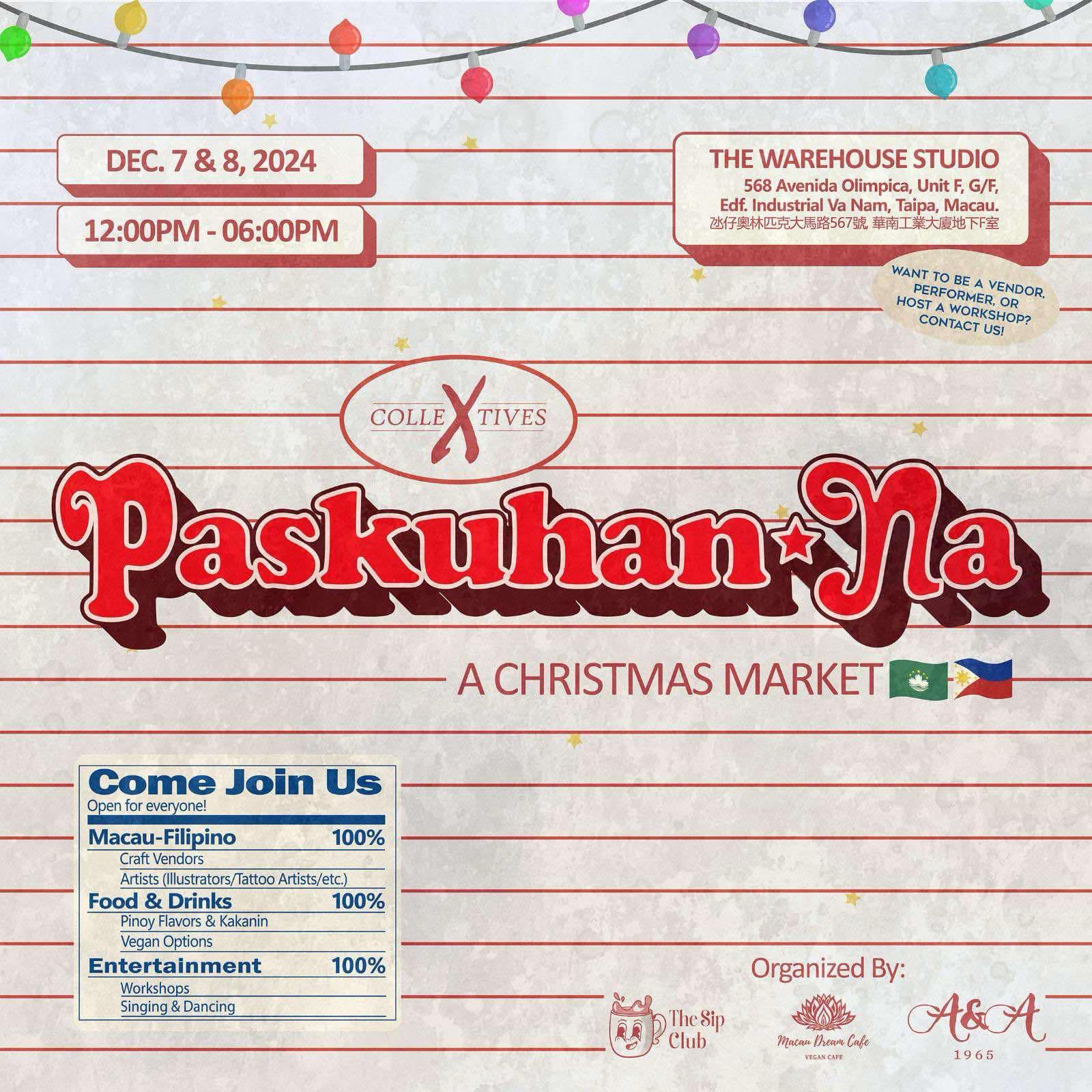 COLLEXTIVES CAFÉ MACAU TO HOLD AN ENGLISH/FILIPINO CHRISTMAS MARKET AT THE WAREHOUSE STUDIO IN TAIPA COLLEXTIVES CAFÉ MACAU TO HOLD AN ENGLISH/FILIPINO CHRISTMAS MARKET AT THE WAREHOUSE STUDIO IN TAIPA