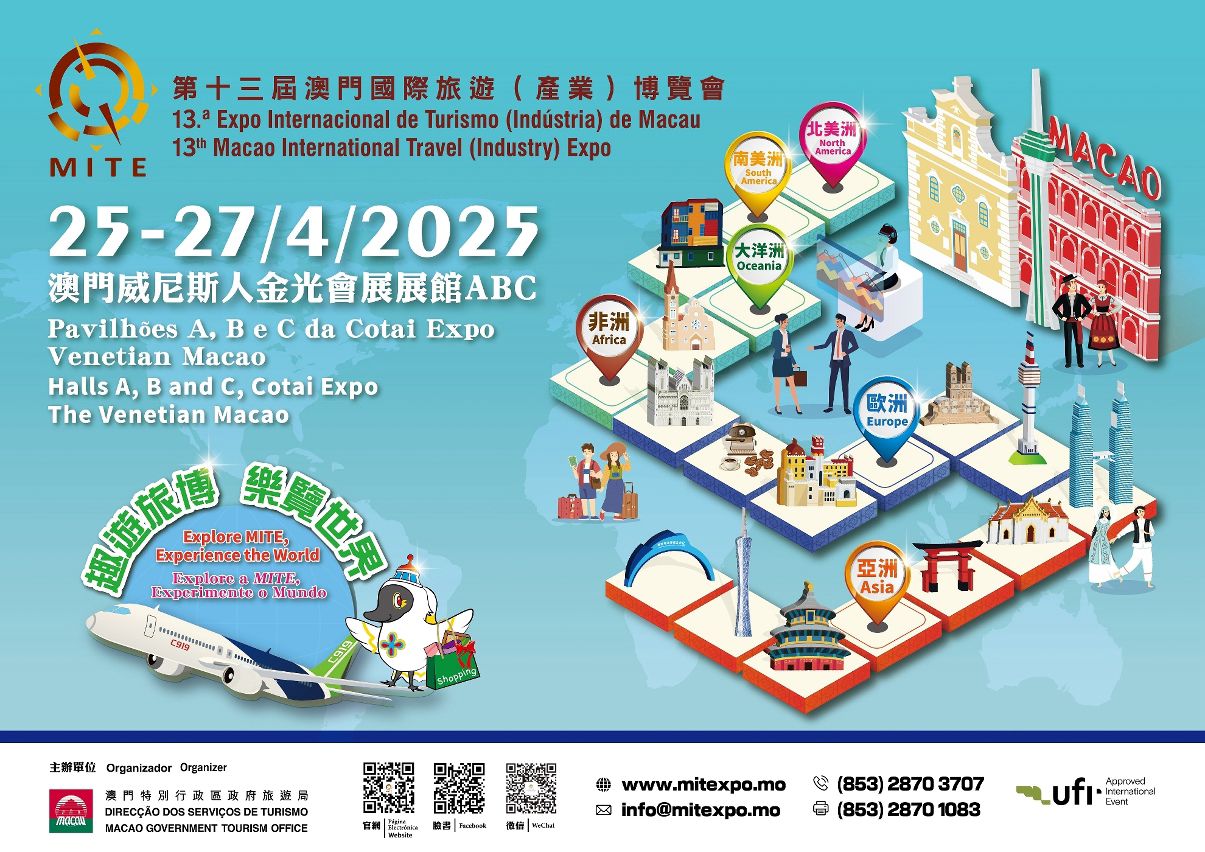 EXHIBITORS FROM OVER 60 COUNTRIES AND REGIONS EXPECTED TO JOIN 13TH MACAO INTERNATIONAL TRAVEL (INDUSTRY) EXPO FROM 25-27 APRIL 
