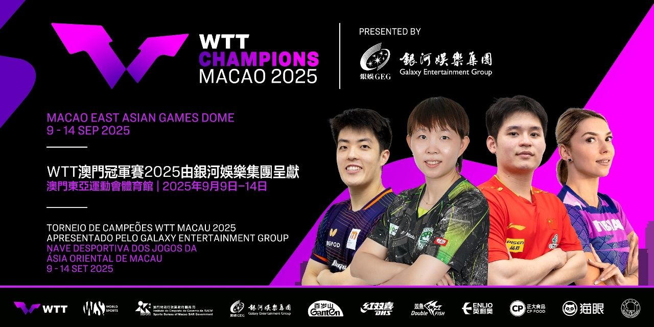 TICKETS FOR WTT CHAMPIONS MACAO 2025 NOW ON SALE TICKETS FOR WTT CHAMPIONS MACAO 2025 NOW ON SALE