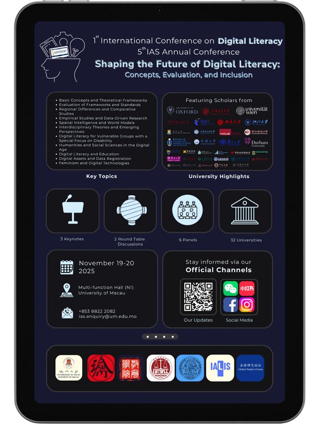 UNIVERSITY OF MACAU TO HOST 1ST INT’L CONFERENCE ON DIGITAL LITERACY, 5TH IAS ANNUAL CONFERENCE ON 19-20 NOVEMBER